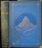 The Ascent of the Matterhorn by Edward Whymper mountaineering-books