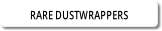 RARE DUSTWRAPPERS.