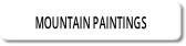 MOUNTAIN PAINTINGS.